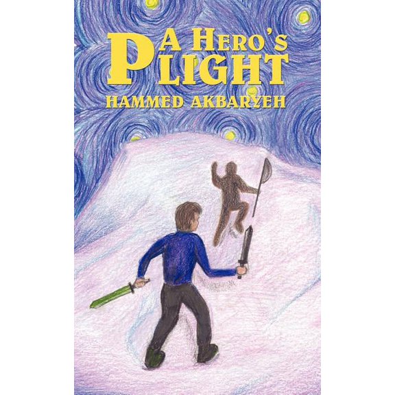 A Hero's Plight: Dark Beginnings, (Paperback)