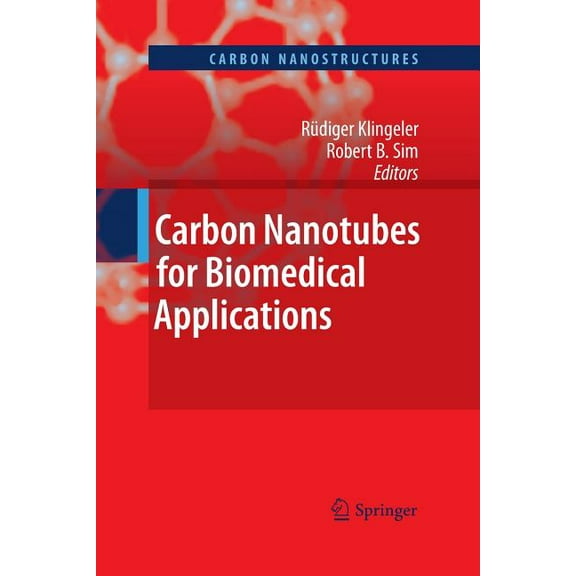 Carbon Nanostructures Carbon Nanotubes for Biomedical Applications, (Paperback)