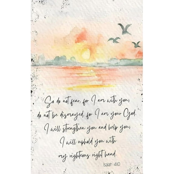 Isaiah 41 10, Bible Verse Wall Art, Scripture Print, Do Not Fear, Watercolor Landscape, Christian Gift poster