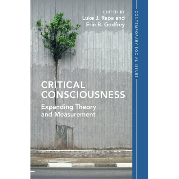 Contemporary Social Issues Critical Consciousness: Expanding Theory and Measurement, (Hardcover)