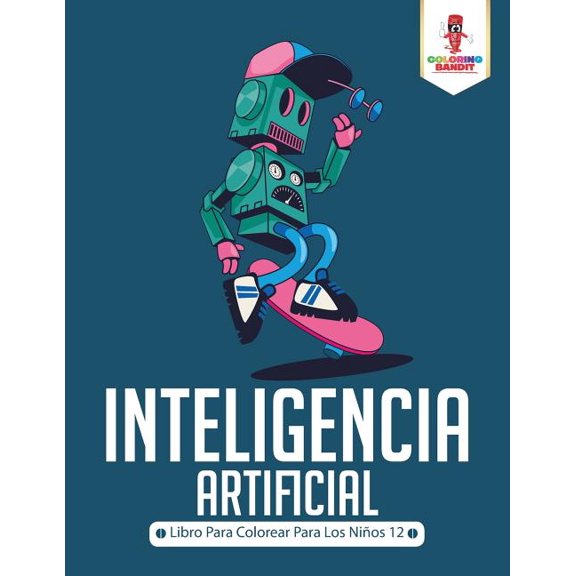 Inteligencia Artificial: Libro Para Colorear Para Los Niños 12, (Paperback)