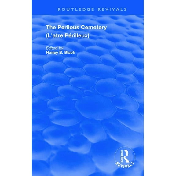Routledge Revivals The Perilous Cemetery, (Paperback)