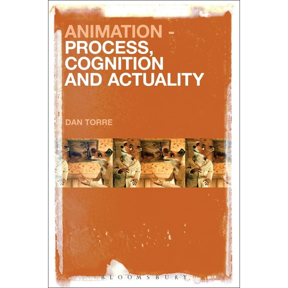 Animation - Process, Cognition and Actuality, (Hardcover)