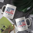 thumbnail image 3 of Awesome Like My Daughter Coffee Mugs 15 OZ Sublimation Mugs,Double-sided Printing Ceramic Cups Ceramic Mugs for Coffee,Tea,Hot Cocoa, 3 of 4