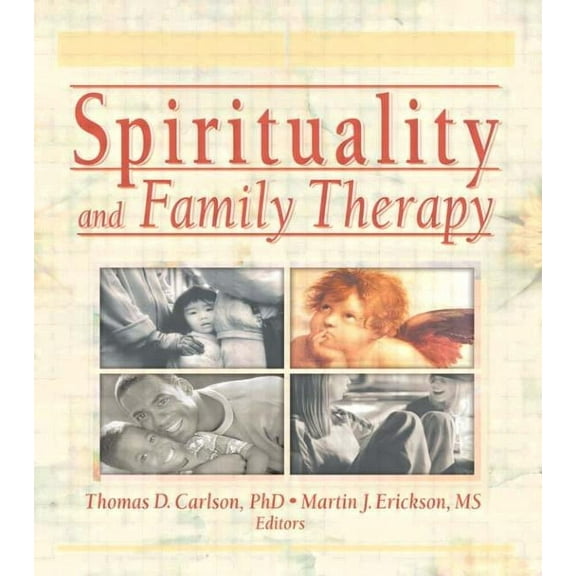 Spirituality and Family Therapy (Paperback)