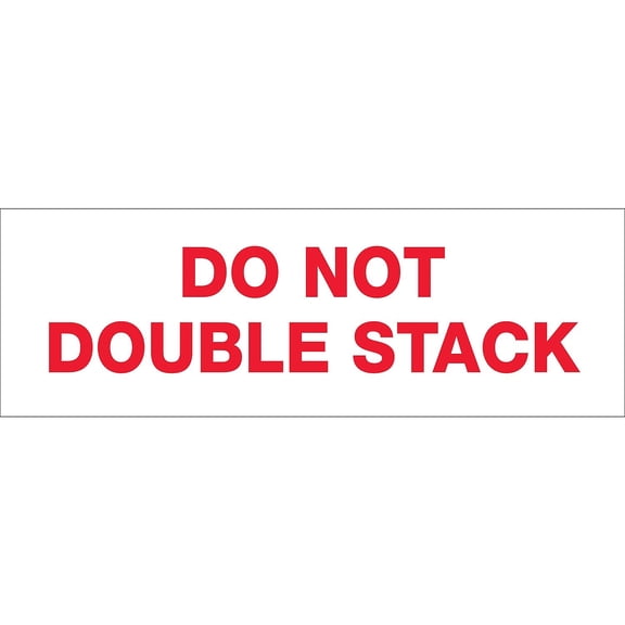 Tape Logic® Do Not Double Stack Preprinted Carton Sealing Tape, 3" Core, 2" x 110 Yd., Red/White, Pack Of 36