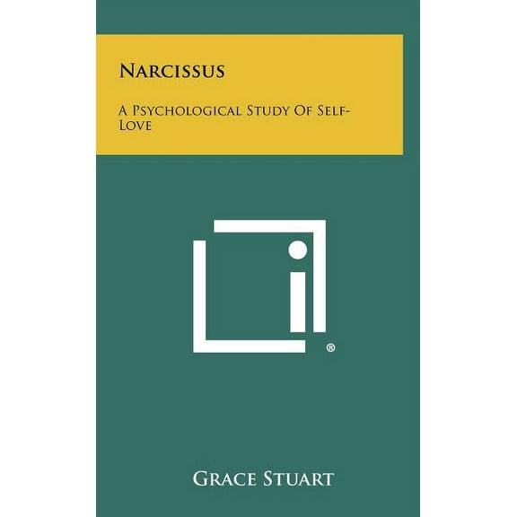 Narcissus: A Psychological Study of Self-Love (Hardcover)