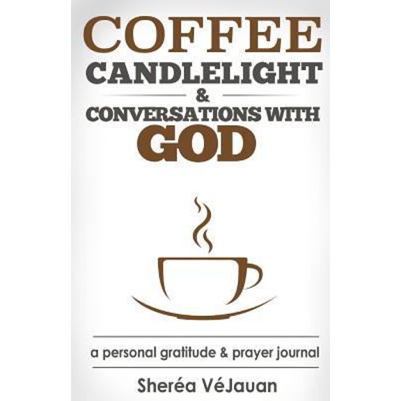 Pre-Owned Coffee, Candlelight & coversations With God (Paperback) 097278747X 9780972787475