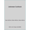 thumbnail image 1 of Pre-Owned Lebanese Cookbook (Hardcover) 1863020713 9781863020718, 1 of 1