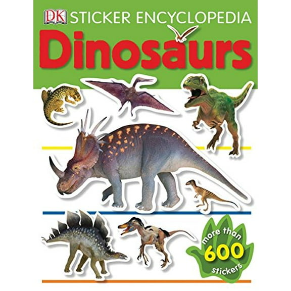 Pre-Owned Sticker Encyclopedia: Dinosaurs [With More Than 600] (Paperback) 0756652324 9780756652326
