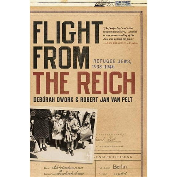 Flight from the Reich: Refugee Jews, 1933-1946, (Paperback)