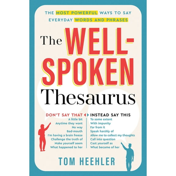 The Well-Spoken Thesaurus (Paperback)