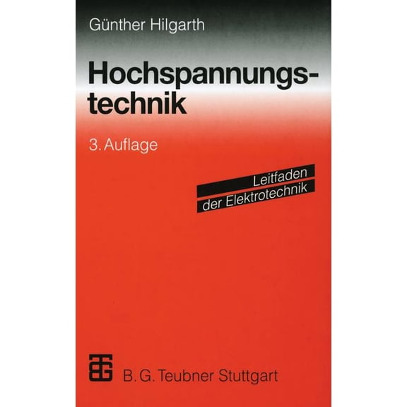 Leitfaden Der Elektrotechnik Hochspannungstechnik, (Hardcover)