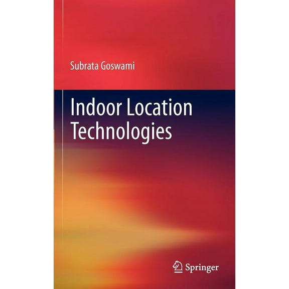 Indoor Location Technologies, (Hardcover)