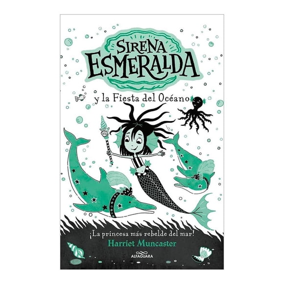 Sirena Esmeralda y la Fiesta del Océano B de Blok Harriet Muncaster / Vanesa Pérez-Sauquillo