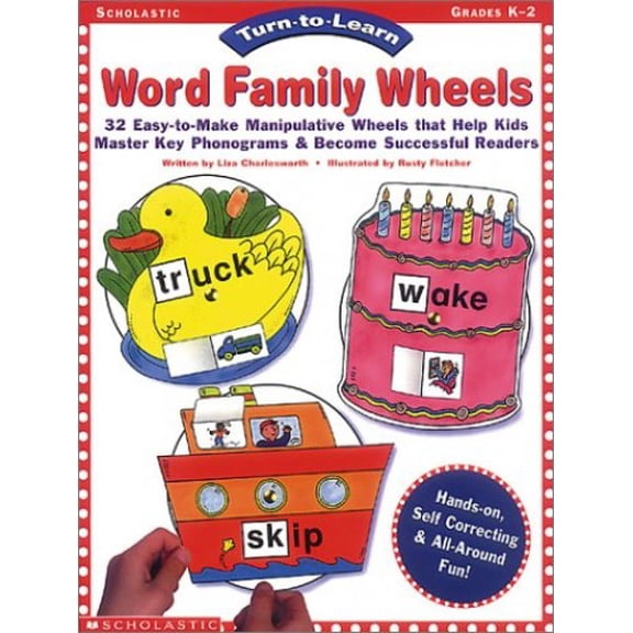 Pre-Owned Turn to Learn : Word Family Wheels; 32 Easy-To-Make Manipulative Wheels That Help Kids Master Key Phonograms and Become Successful Readers (Paperback)