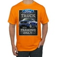 thumbnail image 1 of Ford Truck Parking Only Sign Gift for Owners of Ford Trucks | Mens Cars and Trucks Graphic T-Shirt, Orange, Medium, 1 of 3