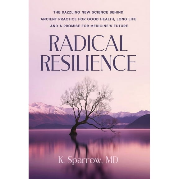 Radical Resilience, (Hardcover)