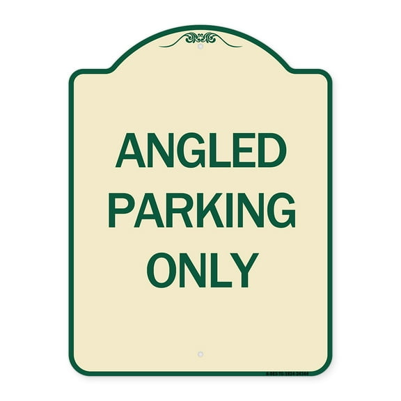 SignMission Designer Series Sign - Angle Parking Only | Tan & Green 18" x 24" Heavy-Gauge Aluminum Architectural Sign | Protect Your Business & Municipality | Made in the USA