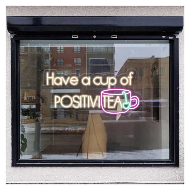 Letrero De Neón Have A Cup Of Positivtea, Ideal Para Decorar Paredes De Oficinas Y Cafeterías, Con Iluminación Regulable De 24cmx50cm