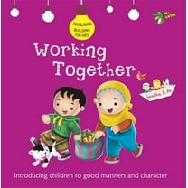 Aklhaaq Building for Kids Working Together: Good Manners and Character, (Paperback)