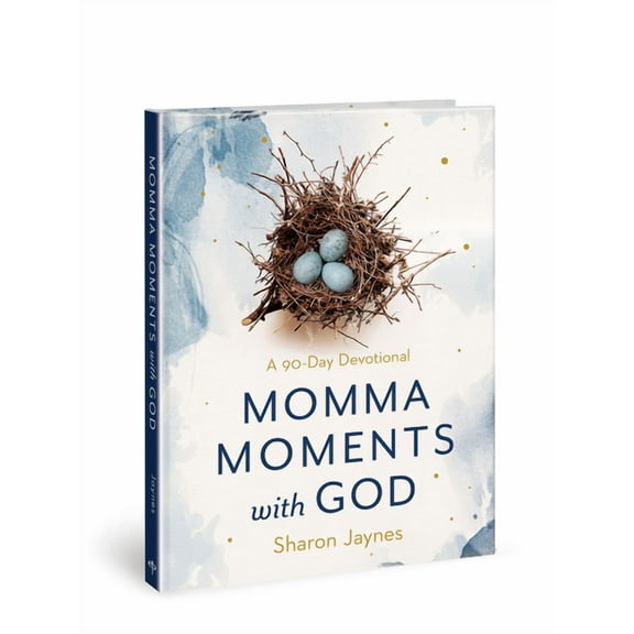 Momma Moments with God: A 90-Day Devotional, (Hardcover)