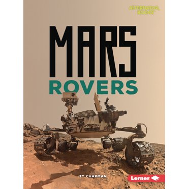 Curiosity: The Story of a Mars Rover (Hardcover) - Walmart.com