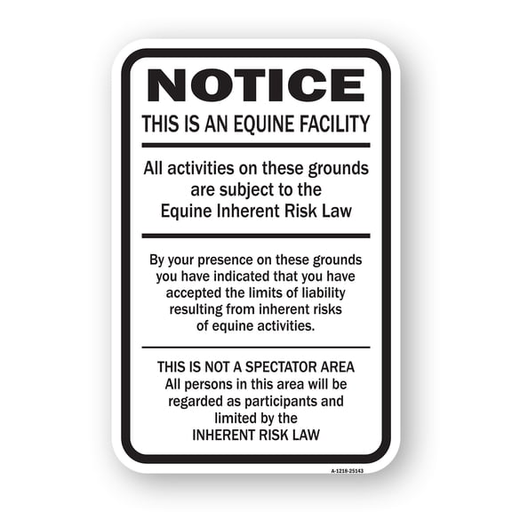Supplemental Equine Liability | 12" X 18" Heavy-Gauge Aluminum Rust Proof Parking Sign | Protect Your Business & Municipality | Made in The USA