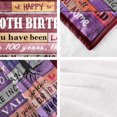 thumbnail image 4 of LHSHID 100th Birthday Gifts for Women Blanket 100th Birthday Decorations Best Gifts for 100 Year Old Woman Happy Birthday Gifts for Mom Wife Grandma Turning 100 Gift Soft Cozy Throw Blanket 50"x60", 4 of 7