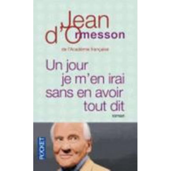 Pre-Owned Un jour je m'en irai sans en avoir tout dit (Unknown) 2266246496 9782266246491