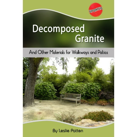 Decomposed Granite and Other Materials for Walkways and Patios -