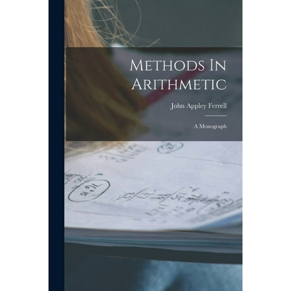 Methods In Arithmetic: A Monograph (Paperback)