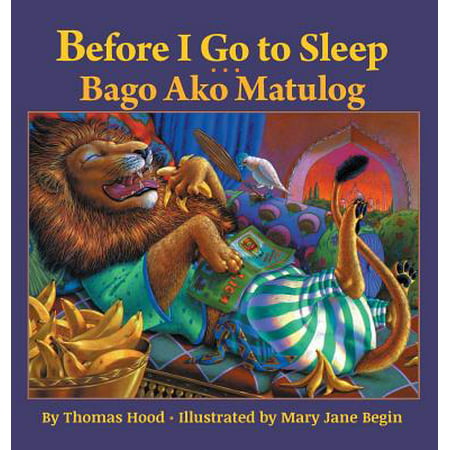 Before I Go to Sleep / Bago Ako Matulog : Babl Children's Books in Tagalog and