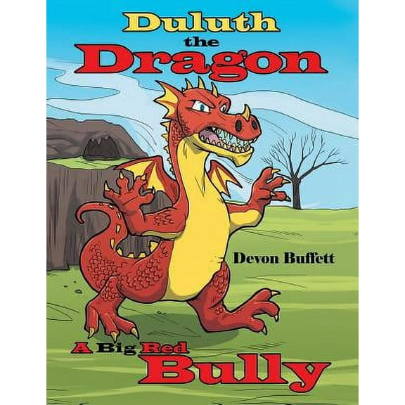 Duluth the Dragon: A Big Red Bully -- Devon Buffett