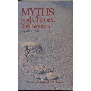 Pre-Owned Myths: Gods, Heroes, and Saviors (Paperback) 089622290X 9780896222908