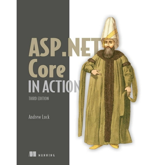 In Action ASP.NET Core in Action, Third Edition, (Paperback)