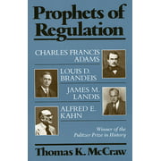 Prophets of Regulation, Used [Paperback]