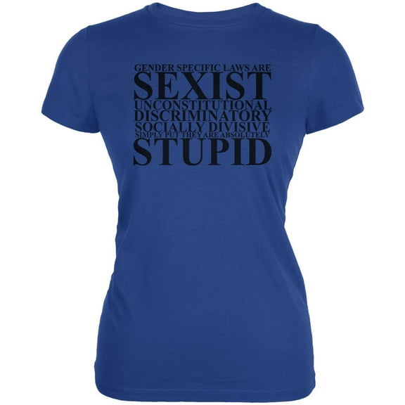 Gender Laws are Sexist Juniors Soft T Shirt Royal MD