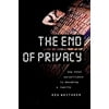 The End of Privacy: How Total Surveillance is Becoming a Reality (Hardcover - Used) 1565843789 9781565843783