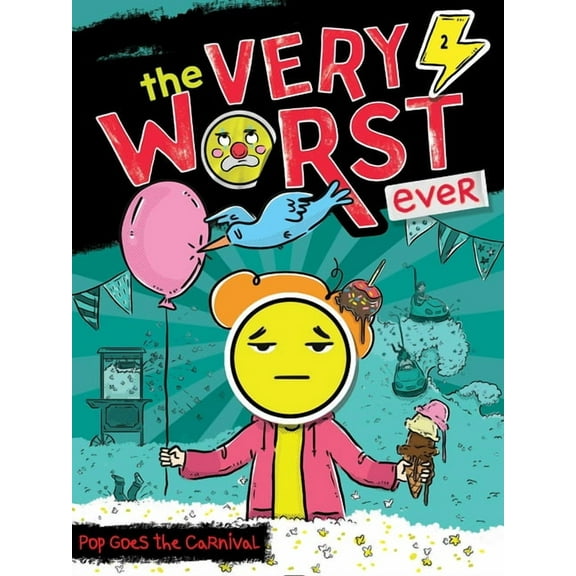 The Very Worst Ever Pop Goes the Carnival, Book 2, (Paperback)
