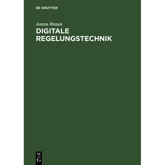 Digitale Regelungstechnik, (Hardcover)