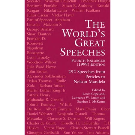 The World's Great Speeches: Fourth Enlarged (1999) Edition, (Paperback)