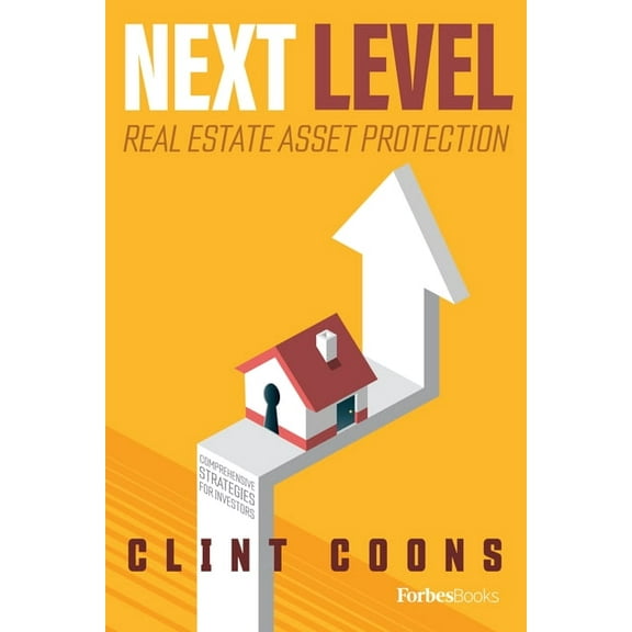 Next Level Real Estate Asset Protection: Comprehensive Strategies for Investors, (Paperback)