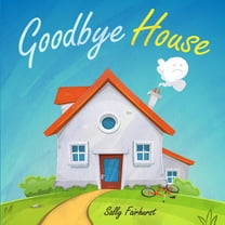 Goodbye House, (Paperback)