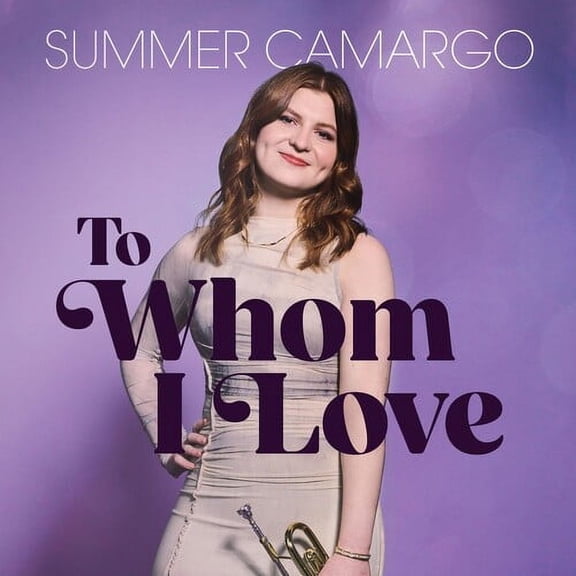 Summer Camargo - To Whom I Love - Music & Performance - CD