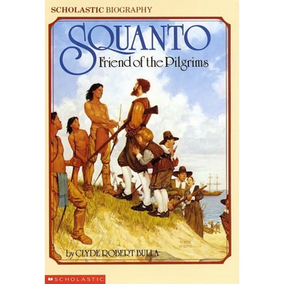 Pre-Owned Squanto, Friend of the Pilgrims (Paperback)