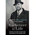 thumbnail image 1 of Pre-Owned Racketeer for Life: Fighting the Culture of Death from the Sidewalk to the Supreme Court (Hardcover) 1618908502 9781618908506, 1 of 1