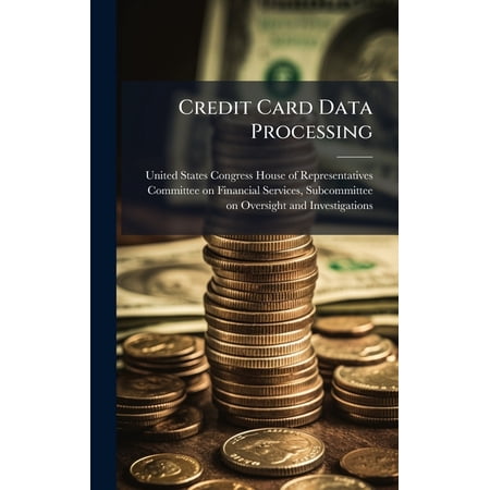 Credit Card Data Processing, (Hardcover)