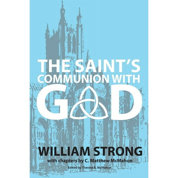 The Saint's Communion With God (Paperback)