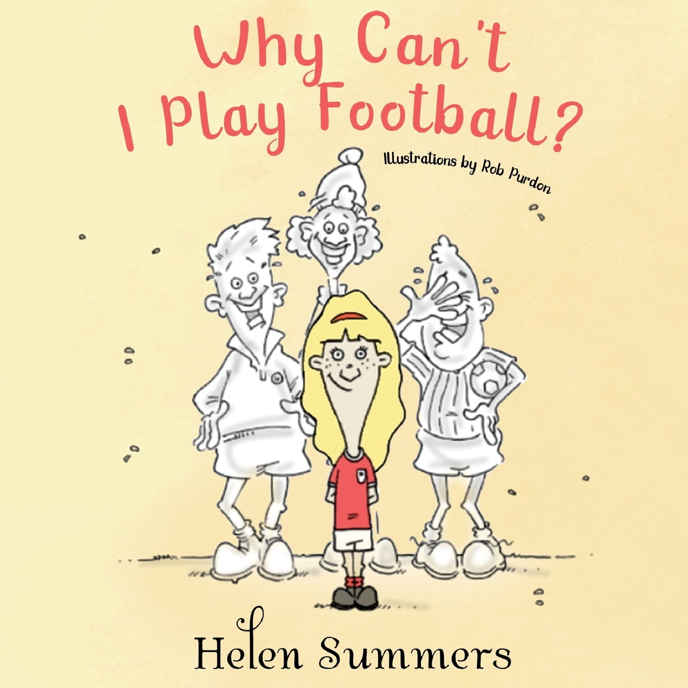 Why Can't I Play Football? (Paperback)